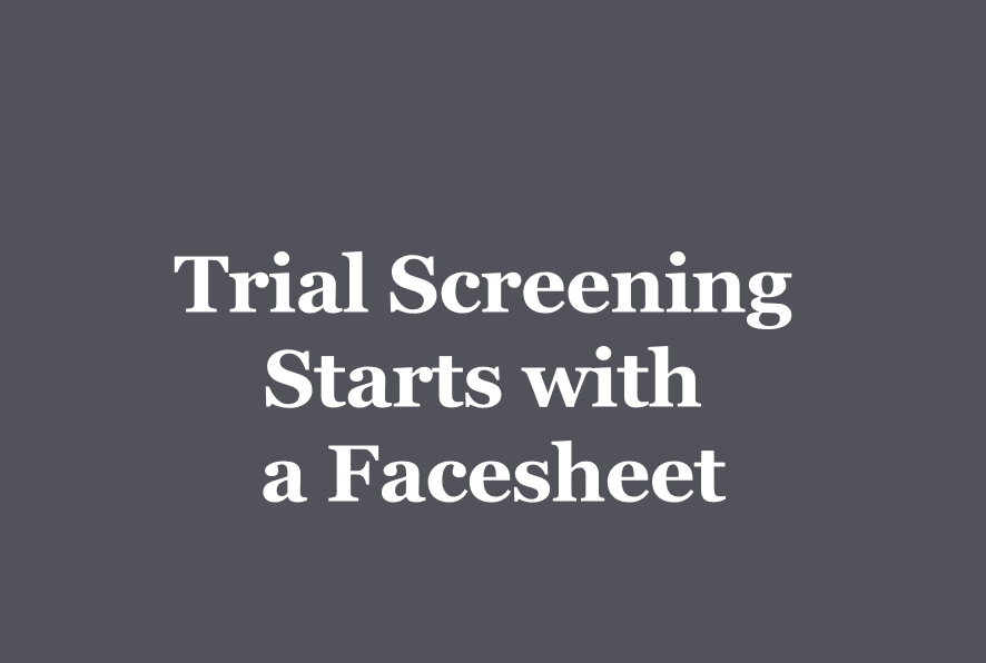 Faster, More Accurate Trial Screening Starts with a Facesheet
